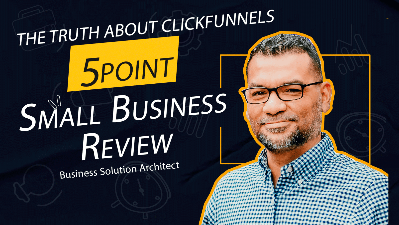 The Truth About ClickFunnels: A Review for Small Business Owners